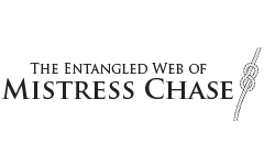 Entangled Web of Mistress Chase